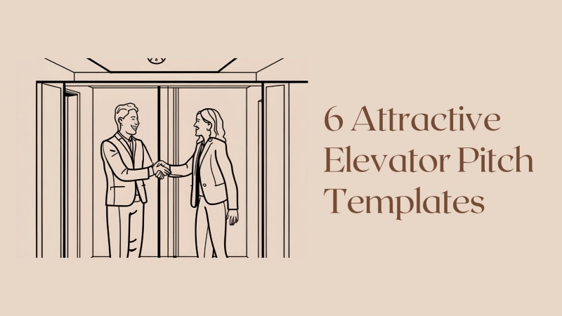 6 Attractive Elevator Pitch Templates