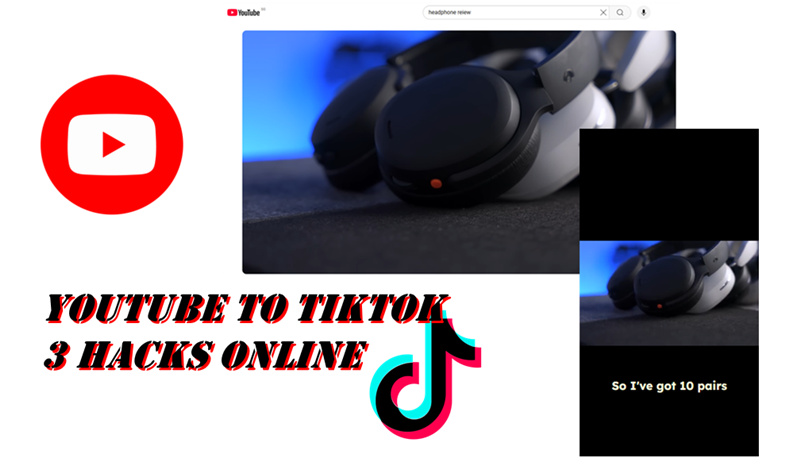 3 YouTube to TikTok Converters For Aspect Ratio and Format Change 