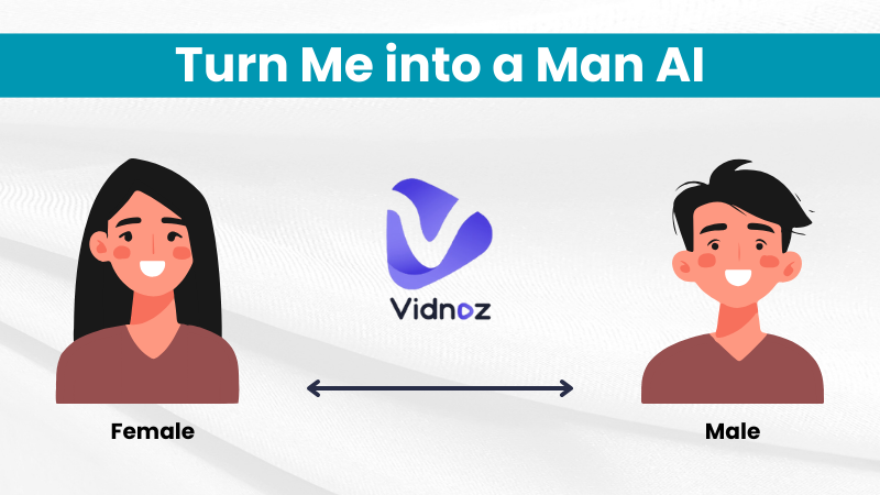 Turn Me into a Man AI - Change Your Gender Easily in One Go