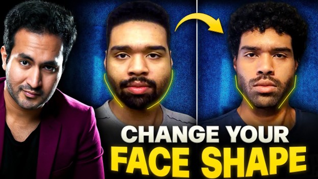 Can I Change My Face Shape? 4 Methods Work 100%