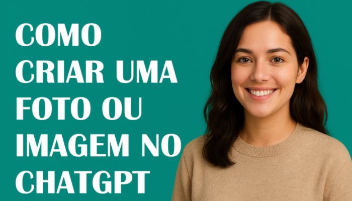 Como Fazer uma Foto ou Imagem no ChatGPT