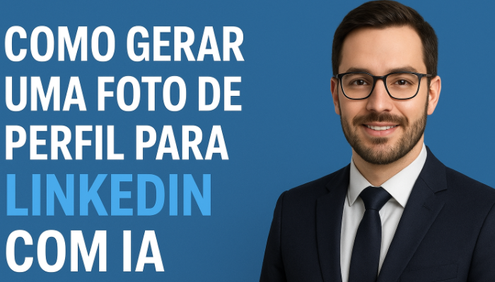 Como Gerar uma Foto de Perfil para LinkedIn com IA Grátis