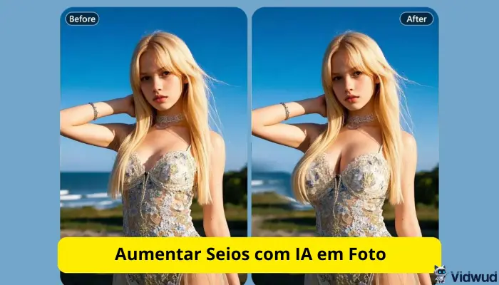 11 Melhores Aplicativos para Aumentar Seios com IA para a Tornar mais Atraente Online Grátis